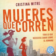 mujeres que corren (audiolibro)-cristina mitre-9788410293823