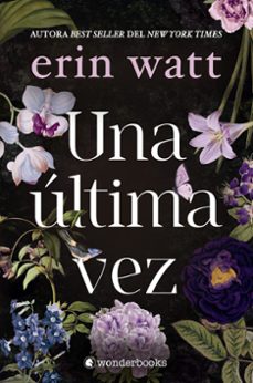 una última vez (ebook)-erin watt-9788410425330