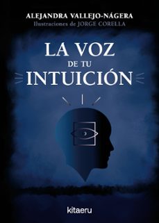 la voz de tu intuicion-alejandra vallejo nagera-9788410428423