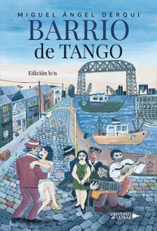 barrio de tango-miguel angel derqui-9788410461123