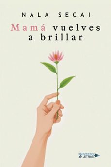 mama vuelves a brillar (ebook)-nala secai-9788410462823