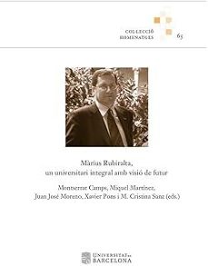 màrius rubiralta, un universitari integral amb visió de futur-9788410501423