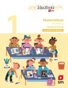 cuaderno de matematicas. 1º primaria. 1 trimestre. matices-9788410551923