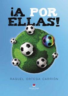 ¡a por ellas!-raquel ortega carrion-9788410738423