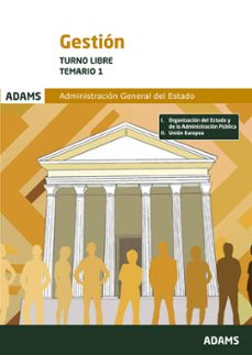 temario 1 gestion de la administracion del estado. turno libre cuerpo de gestion de la administracion civil del estado-9788410774223