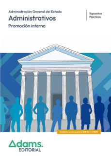 administrativos. administracion general del estado. promocion int erna. supuestos practicos-9788410778023
