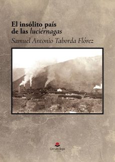 el insolito pais de las luciernagas-9788410823723