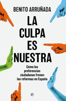 la culpa es nuestra-benito arruñada-9788410941823