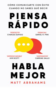 piensa rapido, habla mejor-matt abrahams-9788411004923