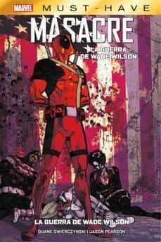masacre la guerra de wade wilson marvel must have-9788411017923
