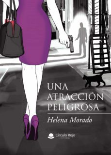 una atraccion peligrosa-helena morado-9788411111423