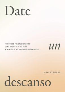 date un descanso (ebook)-ashley neese-9788411191623