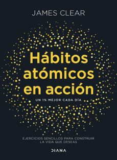 habitos atomicos en accion (ebook)-james clear-9788411193023
