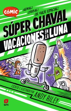 super chaval 2: vacaciones en la luna-9788411209823
