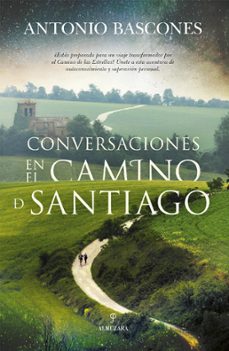 conversaciones en el camino de santiago (ebook)-antonio bascones-9788411318723