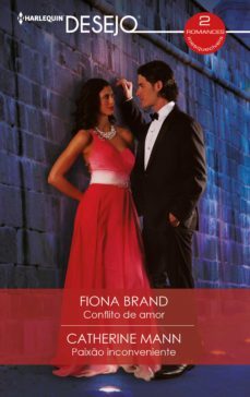 conflito de amor  - paixo inconveniente (ebook)-fiona brand-catherine mann-9788411411523