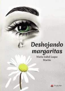 deshojando margaritas (ebook)-maria isabel luque martin-9788411559423