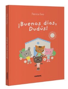 ¡buenos días, dudús!-patricia geis-9788411582223
