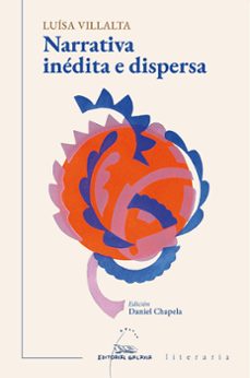 narrativa inedita e dispersa-luisa villalta-9788411763523