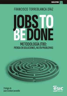 jobs to be done-francisco torreblanca diaz-9788411921923