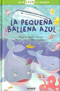 la pequeña ballena azul (ya se leer con susaeta - nivel 2)-estelle talavera-9788411961523