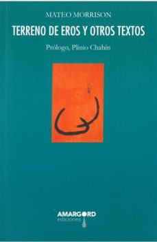 terreno de eros y otros textos-mateo morrison-9788412031423