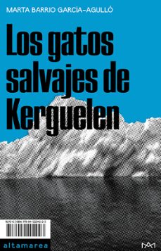 los gatos salvajes de kerguelen-9788412204223