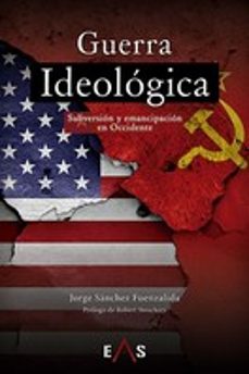 guerra ideologica-jorge sanchez fuenzalida-9788412250923