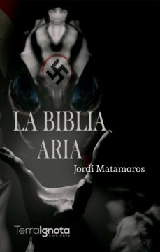 la biblia aria (ebook)-jordi matamoros-9788412256123