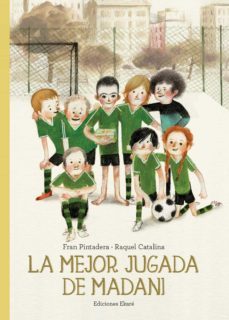la mejor jugada de madani-9788412267723