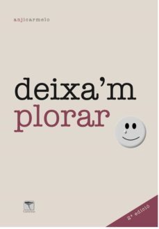 deixa'm plorar (ebook)-anji carmelo-9788412356823