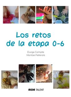 los retos de la etapa 0-6-durga compte-9788412361223