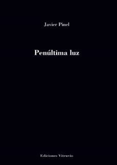 penultima luz-javier pinel-9788412496123