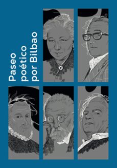 paseo poetico por bilbao-fernando zamora-marino montero-9788412504323