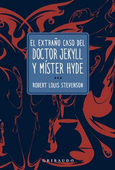 el extraño caso del doctor jekyll y mister hyde-robert louis stevenson-9788412978223