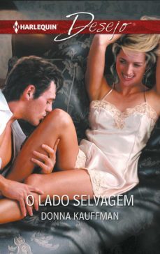 o lado selvagem (ebook)-donna kauffman-9788413071923