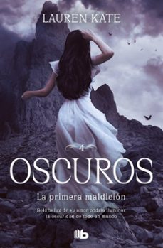 la primera maldición (oscuros 4)-lauren kate-9788413141923