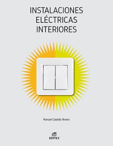 instalaciones eléctricas interiores ed 2022-9788413218823