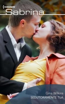 sedutoramente tua (ebook)-gina wilkins-9788413483023