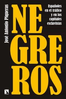 negreros (ebook)-jose antonio piqueras-9788413523323