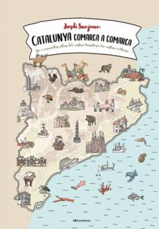 catalunya comarca a comarca-jordi sanjuan cuni-9788413560823