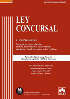 ley concursal - código comentado-jose manuel suarez robledano-9788413590523