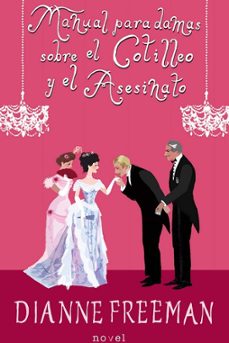 manual para damas sobre el cotilleo y el asesinato-diane freeman-9788413680323