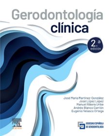 gerodontologia clinica (2ª ed.)-jose maria martinez gonzalez-9788413822723