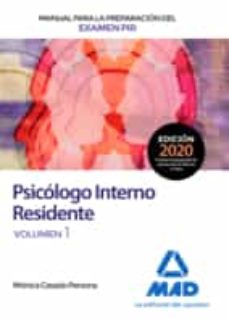 manual para la preparación del examen pir. psicólogo interno residente volumen 1-9788414240823