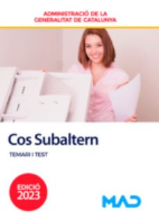 cos subaltern d0administracio: temari i test: generalitat de cataluña-9788414270523
