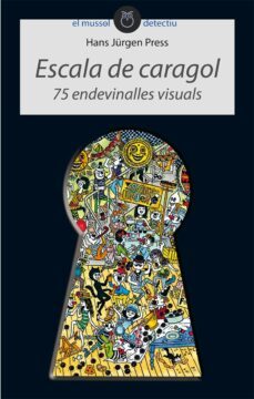 l escala de cargol. 77 endevinalles visuals-hans jurgen press-9788415095323