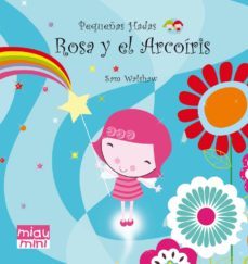rosa y el arcoiris - mini-sam walshaw-9788415116523