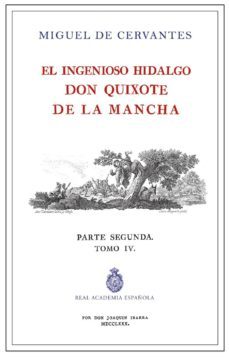el quijote de la rae - tomo 4 (ed. ilustrada e impresa por ibarra , 1780)-miguel de cervantes saavedra-9788415131823