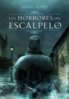 los horrores del escalpelo-daniel mares-9788415156123